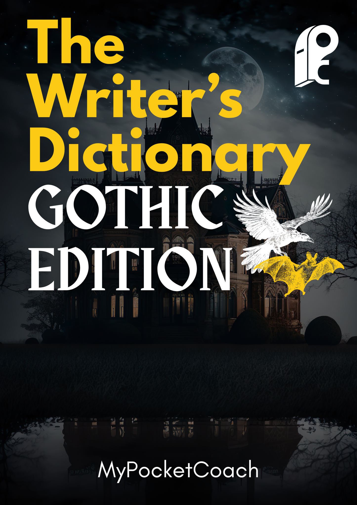A Writer's Dictionary: Gothic Edition